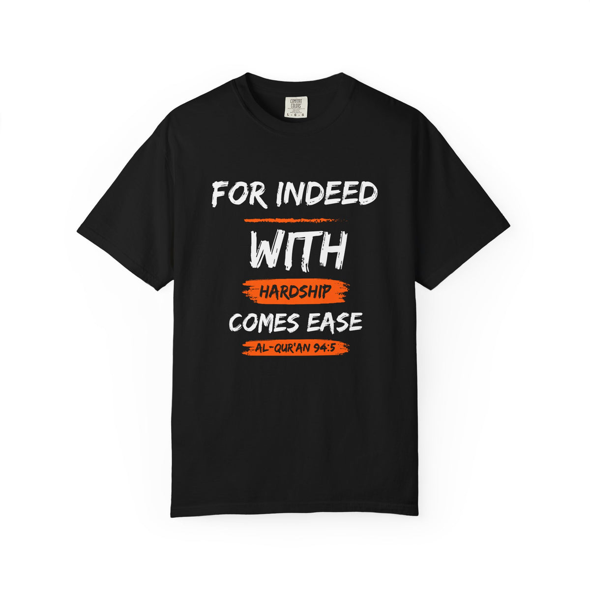 Inspirational Quran Quote T-Shirt — "For Indeed, With Hardship Comes Ease"