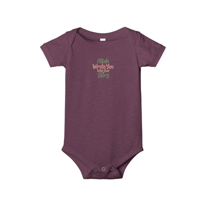 Infant Onesie "Allah Wrote You Into Our Story" – Muslim Baby Bodysuit