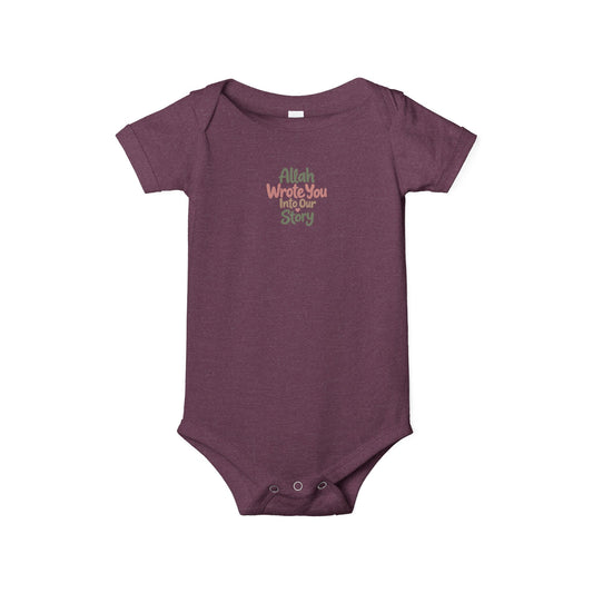 Infant Onesie "Allah Wrote You Into Our Story" – Muslim Baby Bodysuit