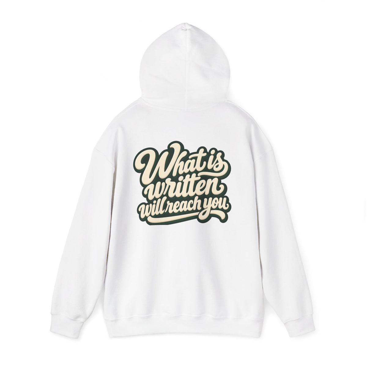 Hoodie — "Unrushed" Script Hoodie with "What Is Written Will Reach You" Back Quote