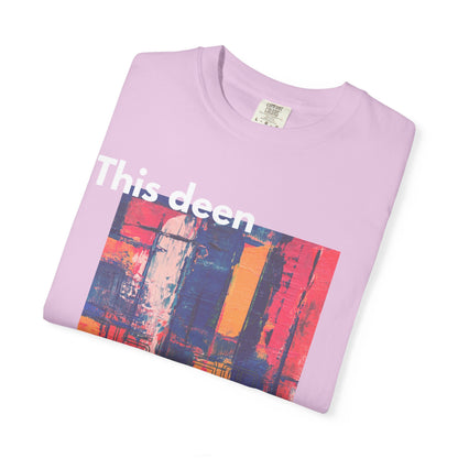This Deen Is Life T-Shirt — Islamic Faith Graphic Tee