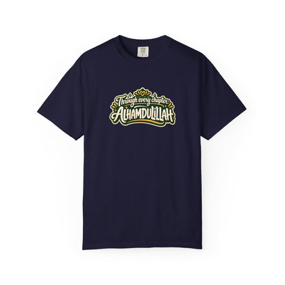 Alhamdulillah Graphic T-Shirt — 'Through Every Chapter' Tee