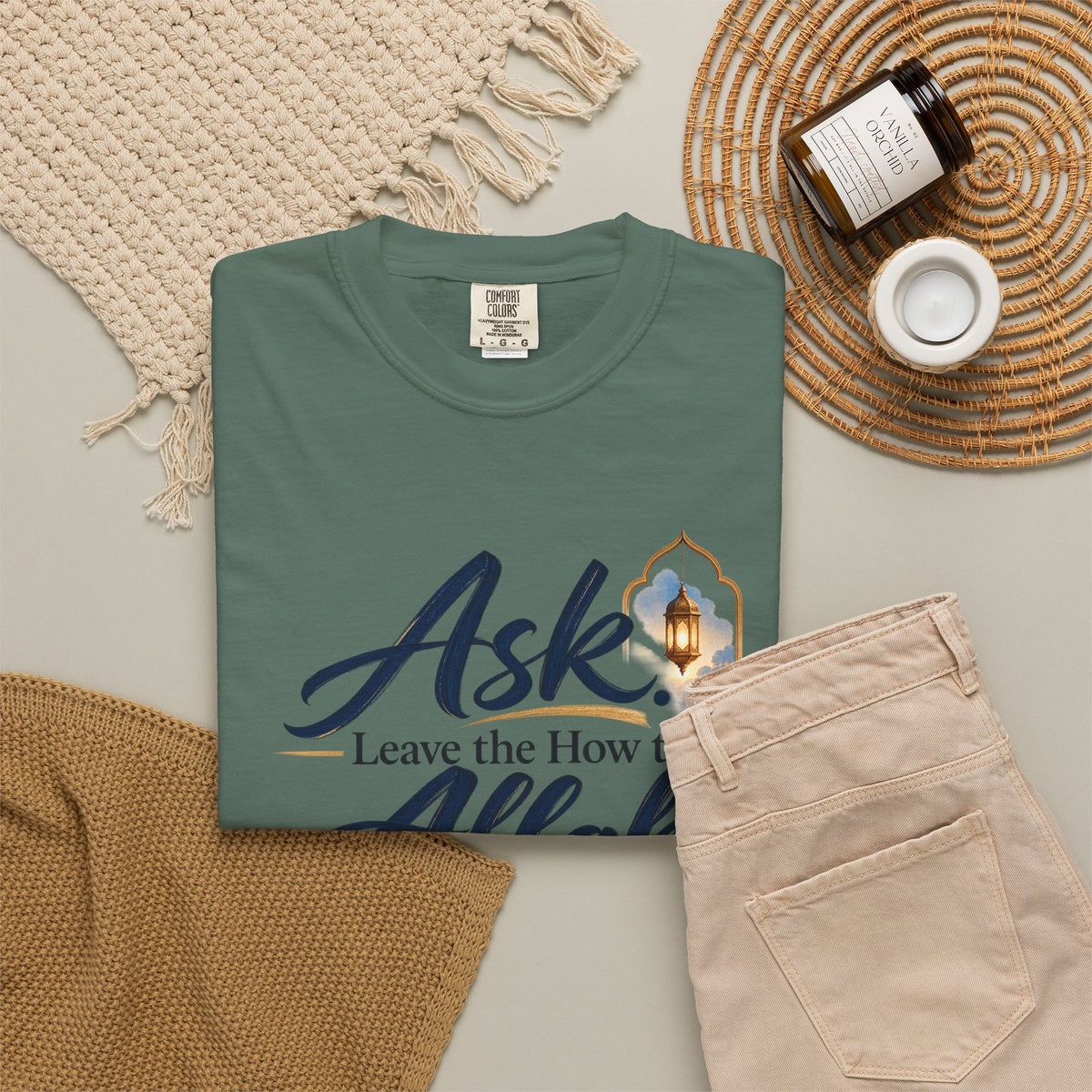 Ask Allah Inspirational T-Shirt — "Ask, Leave the How to Allah" Islamic Faith Tee