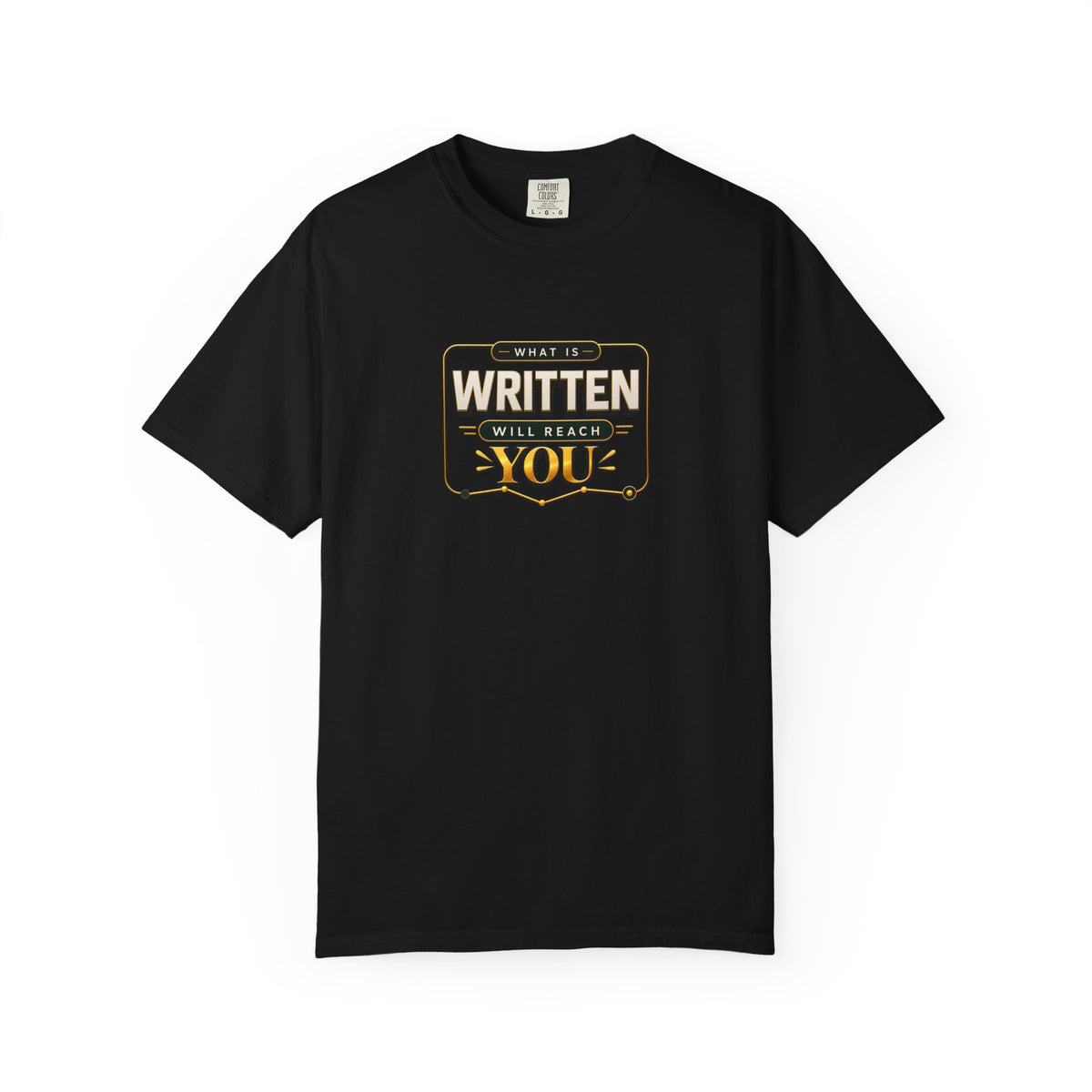 Inspirational 'Written Will Reach You' Graphic T-Shirt