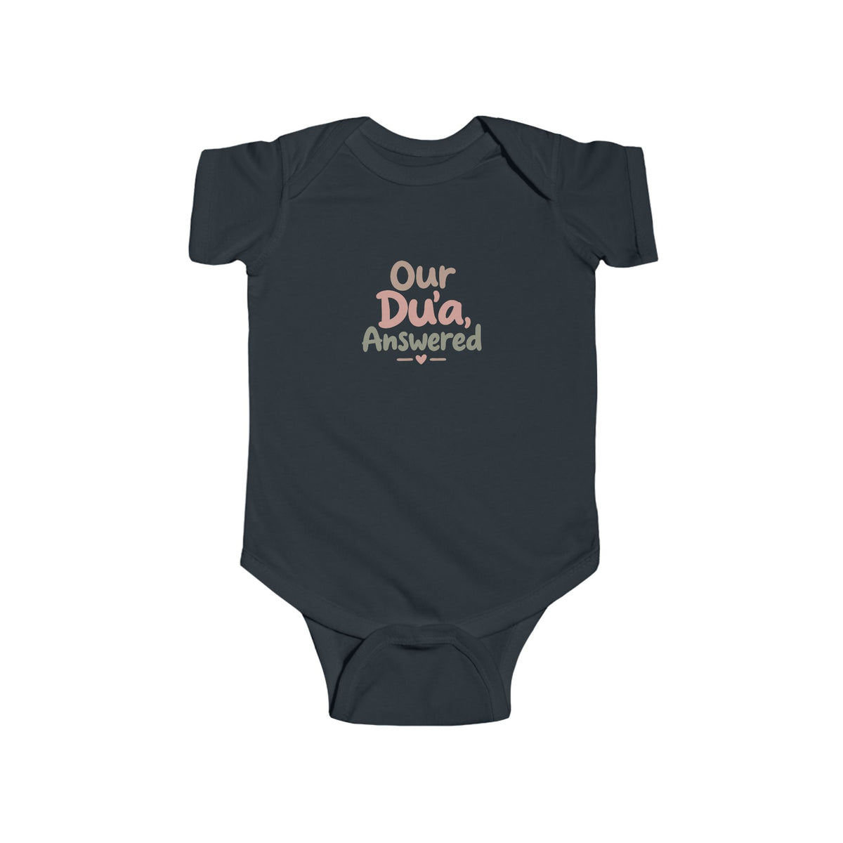Infant Bodysuit — "Our Dua, Answered" Baby Onesie (Muslim Newborn Gift)