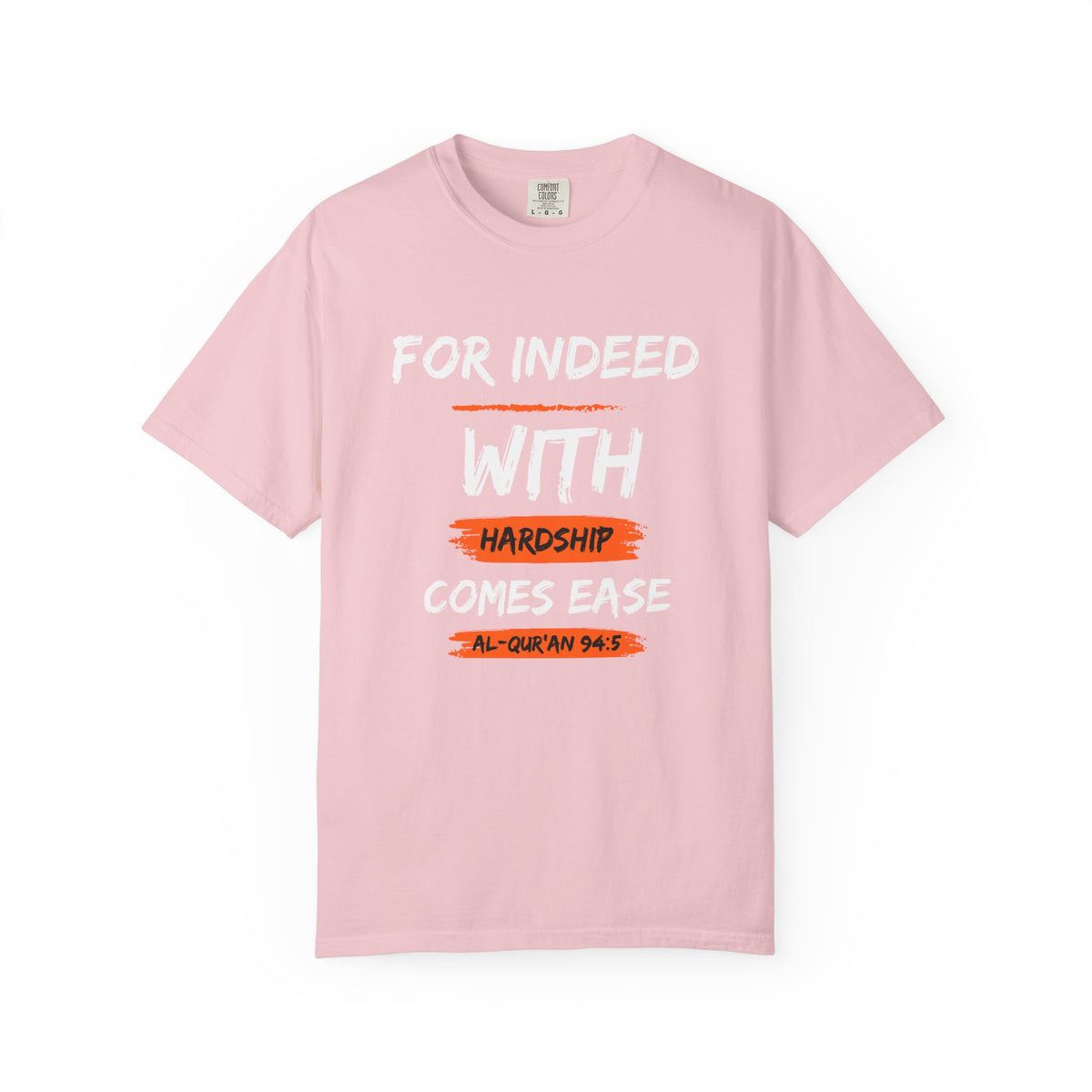 Inspirational Quran Quote T-Shirt — "For Indeed, With Hardship Comes Ease"