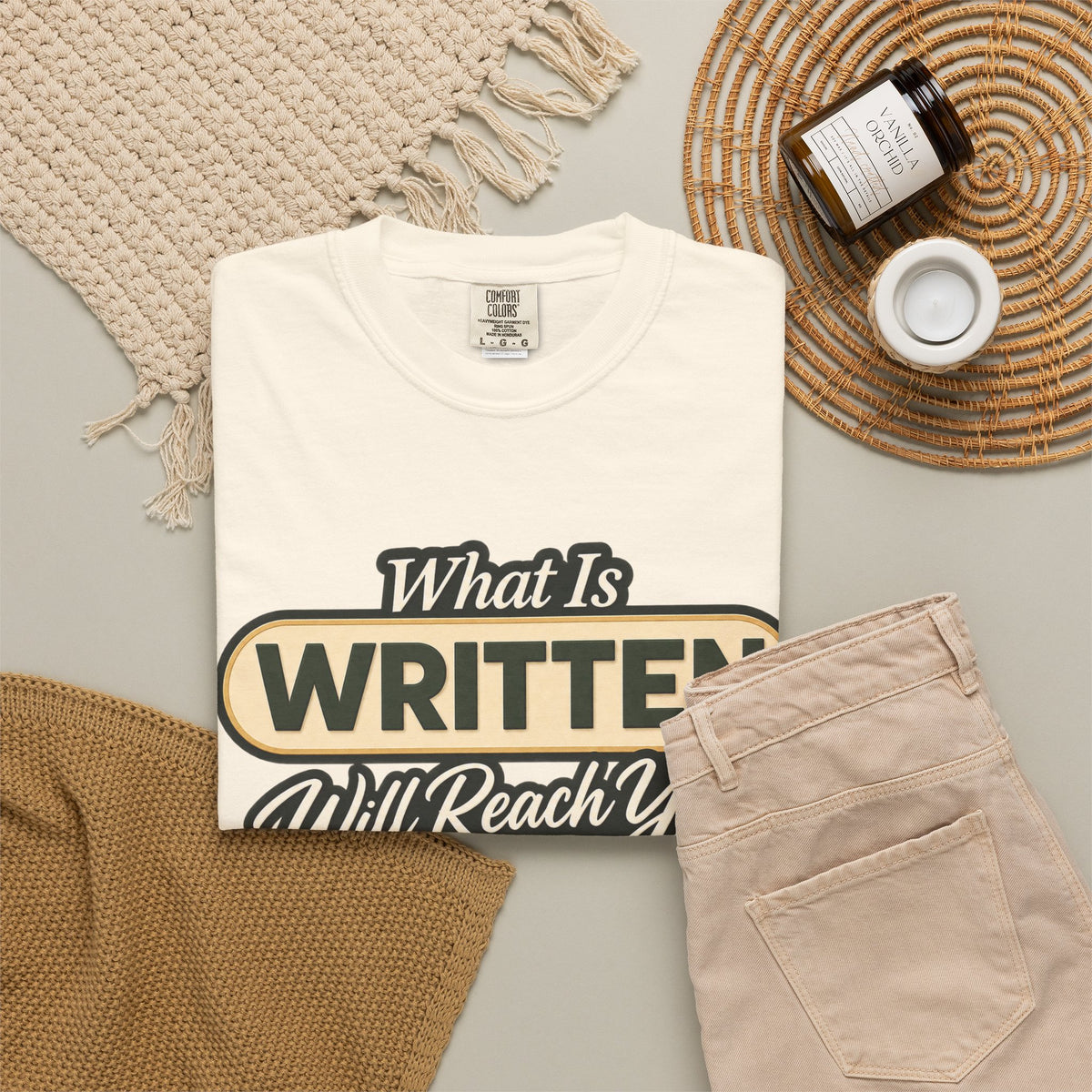 What Is Written Will Reach You T-Shirt