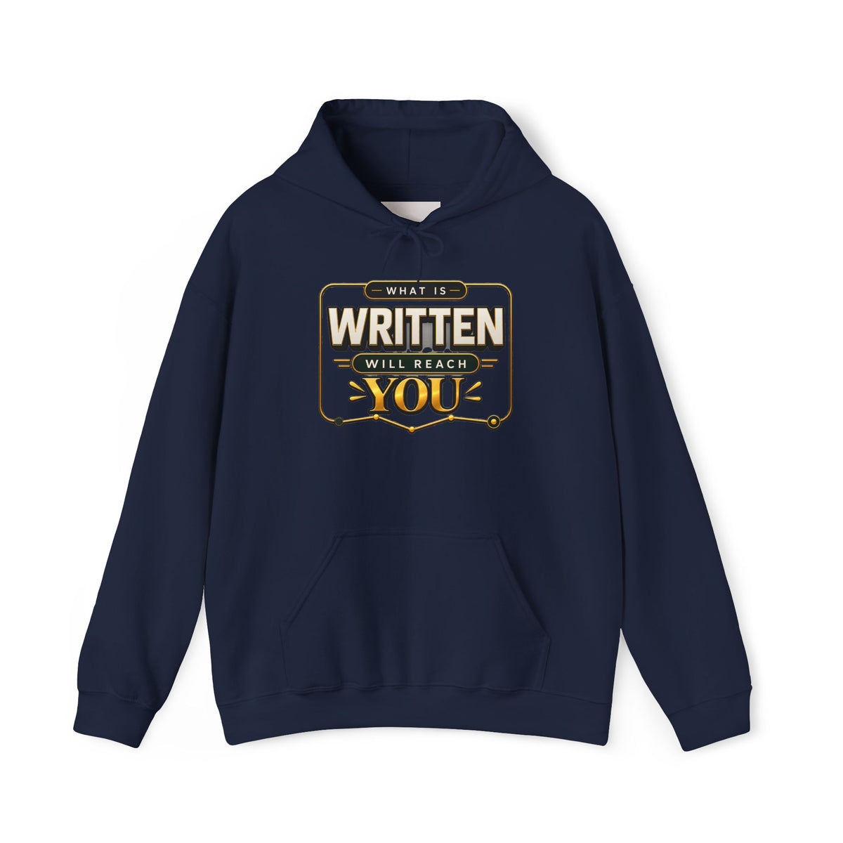 Hoodie - "What Is Written Will Reach You" Vintage Sign Graphic Hoodie