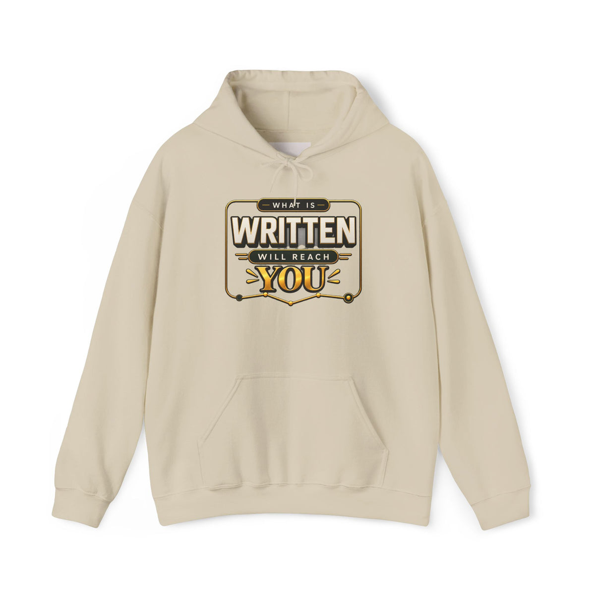 Hoodie - "What Is Written Will Reach You" Vintage Sign Graphic Hoodie