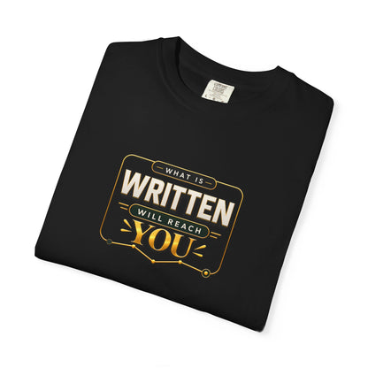 Inspirational 'Written Will Reach You' Graphic T-Shirt