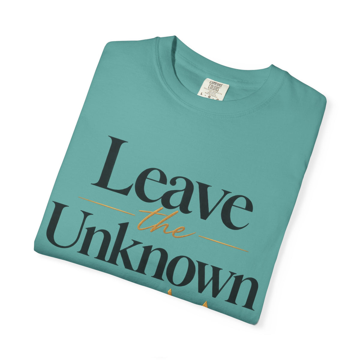 Leave the Unknown With Allah T-Shirt — Islamic Faith Inspirational Tee