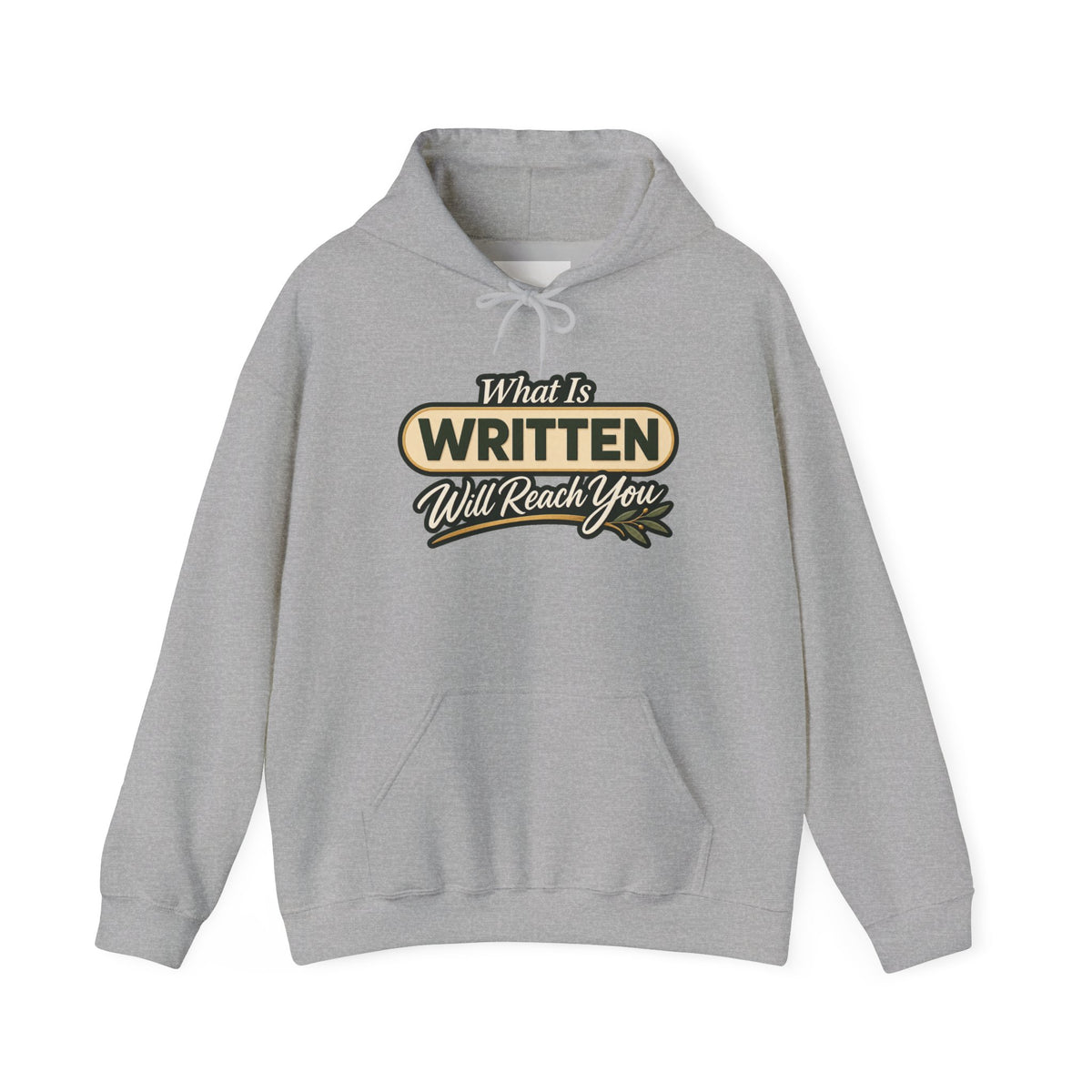 Inspirational "What Is Written Will Reach You" Hoodie — Religious Motivational Pullover
