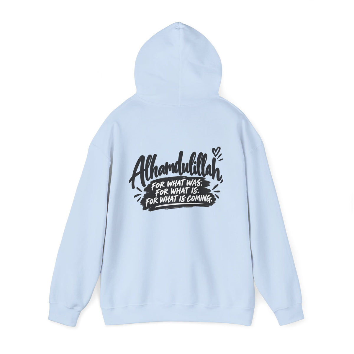 Alhamdulillah Always Hoodie — Faith-Inspired Gratitude Pullover