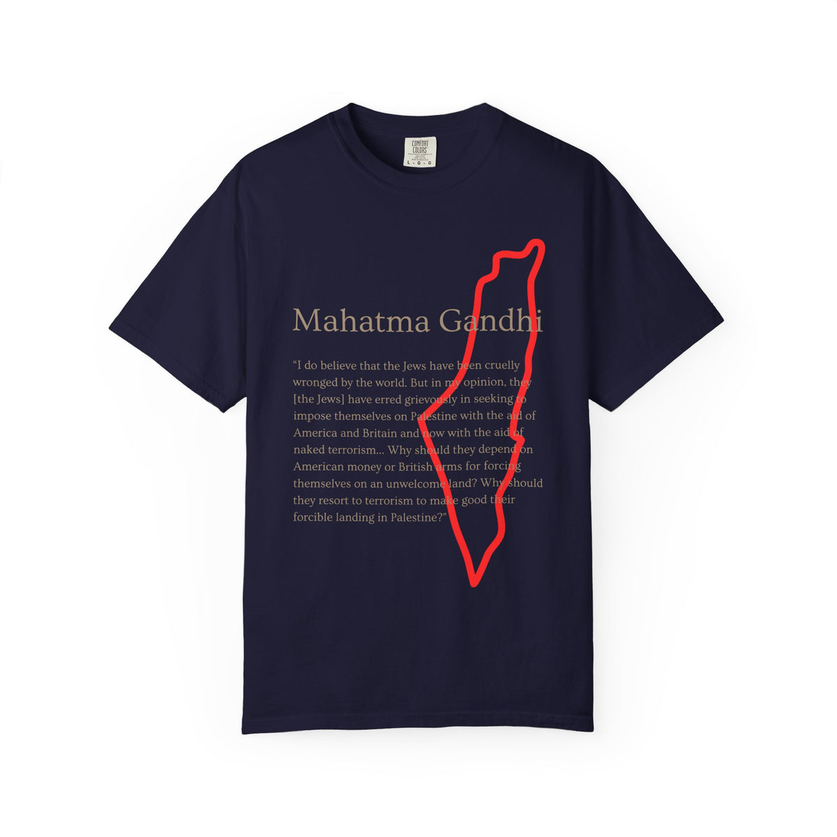 Gandhi Quote T-Shirt with Red Palestine Outline Map