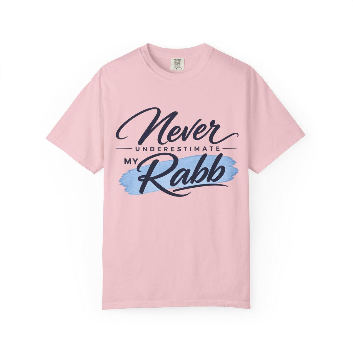 Never Underestimate My Rabb T-Shirt