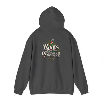 Hoodie — "Unrooted? Never." / "Roots Deeper Than Occupation" Graphic Hoodie