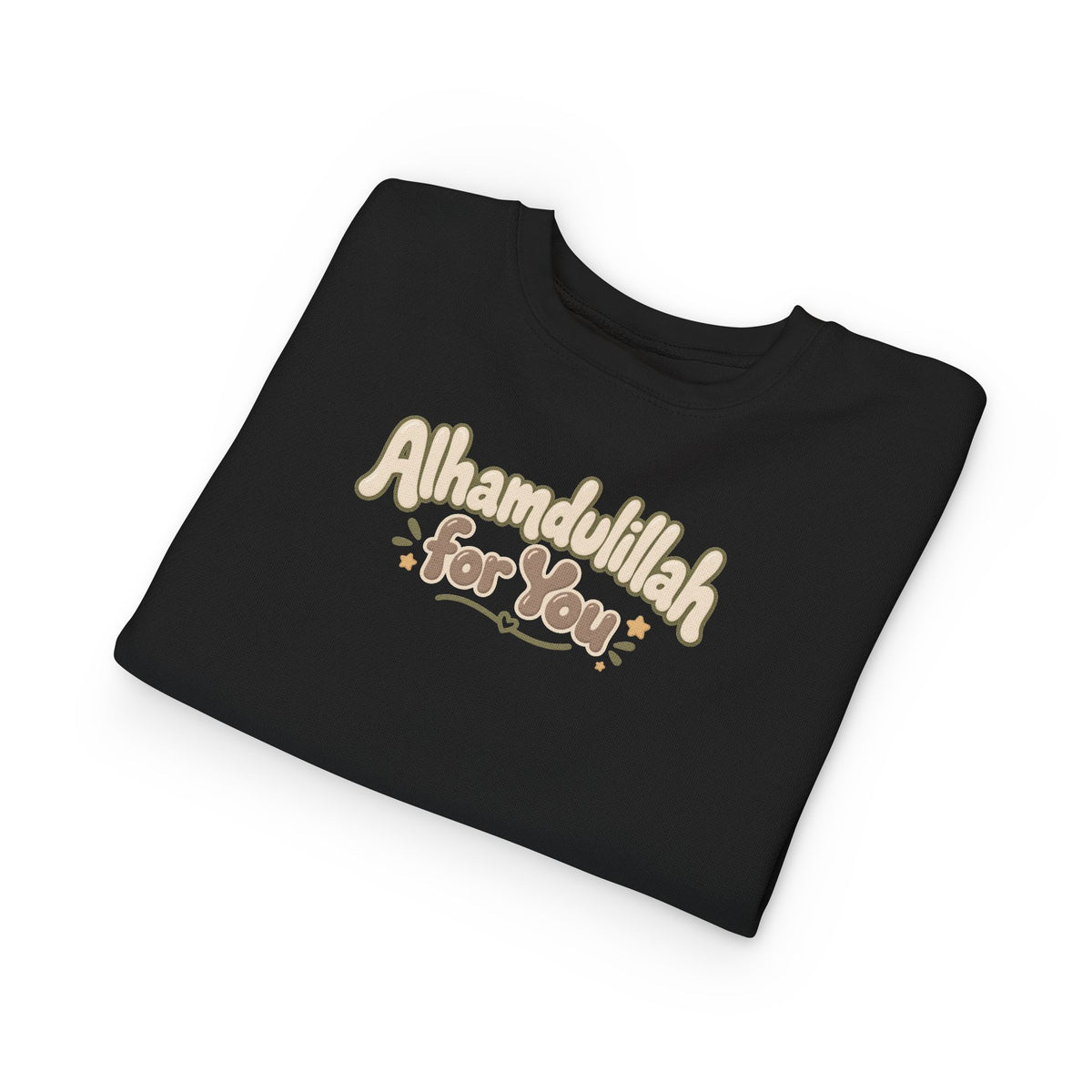 Alhamdulillah For You Toddler Sweatshirt – Cute Islamic Kids Pullover