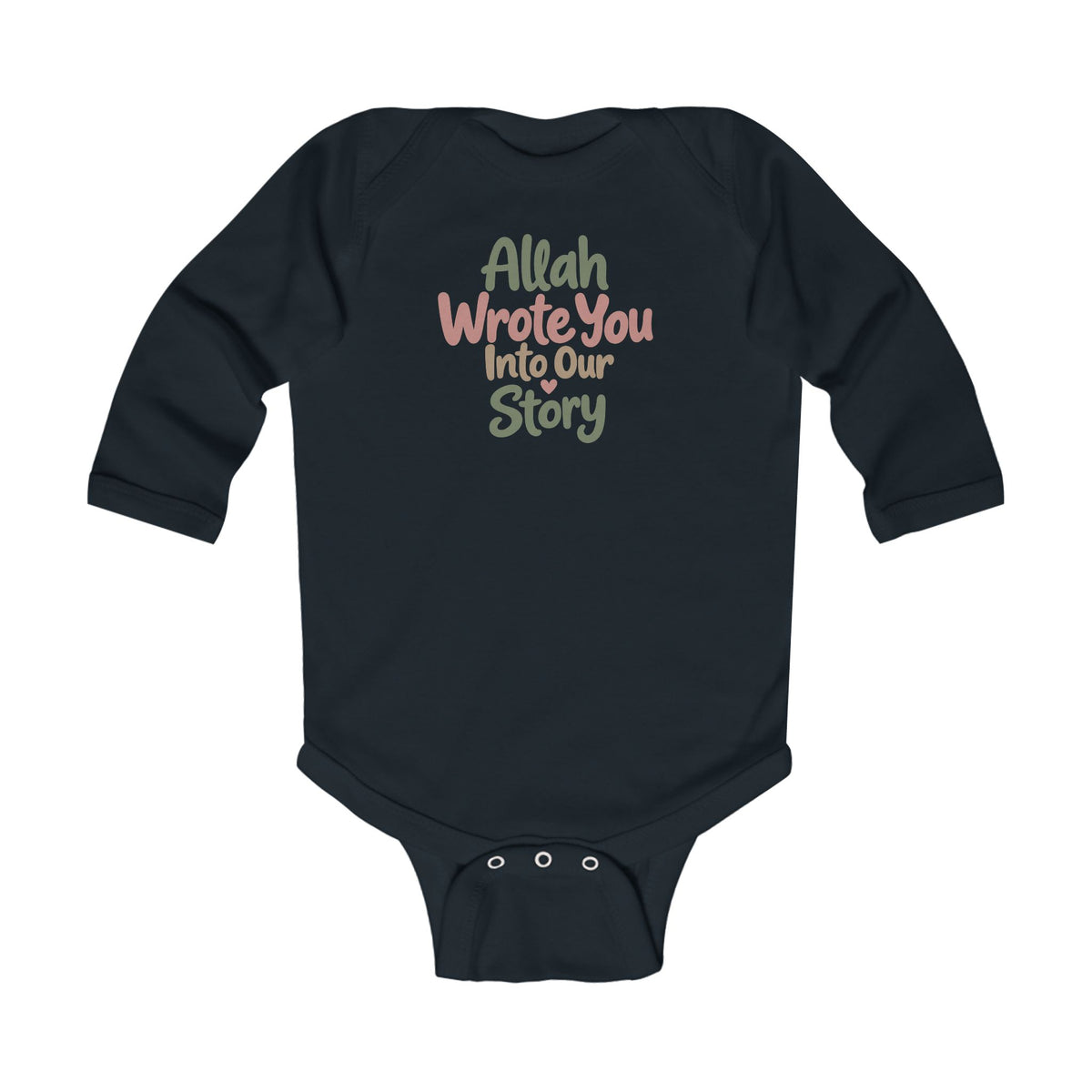Infant Bodysuit – "Allah Wrote You Into Our Story" Long Sleeve Baby Onesie (Muslim Newborn Gift)