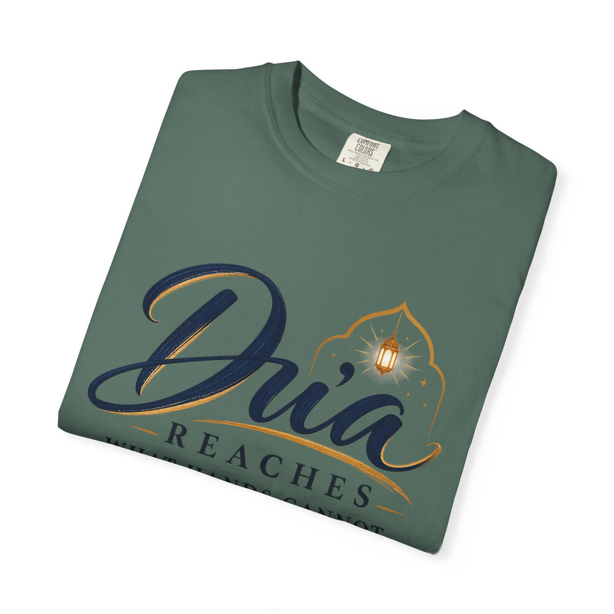 Dua Reaches T-Shirt — 'Dua Reaches What Hands Cannot' Tee