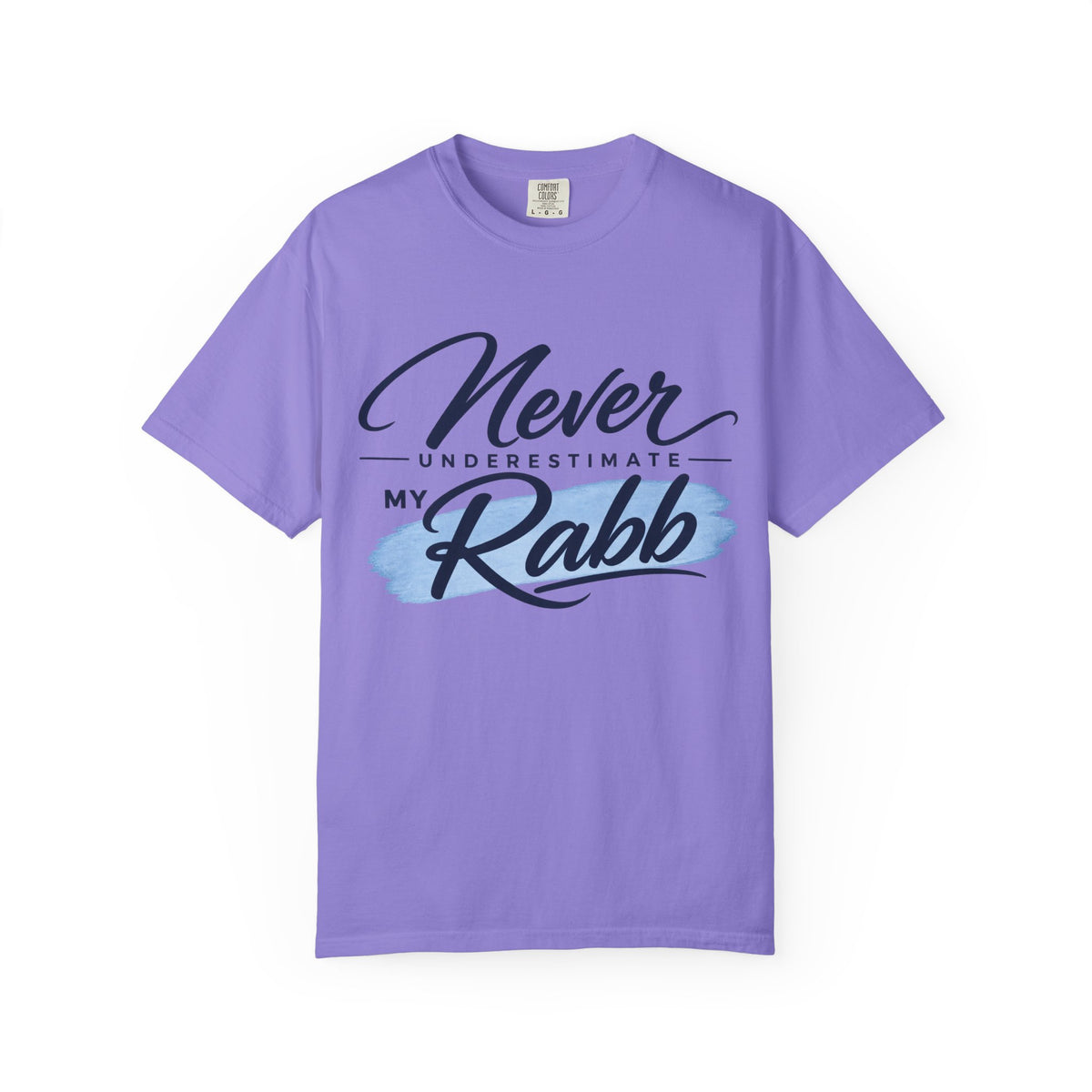 Never Underestimate My Rabb T-Shirt