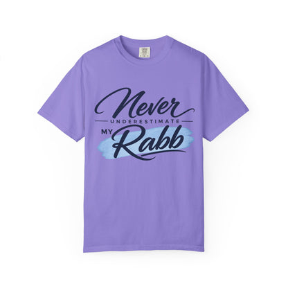 Never Underestimate My Rabb T-Shirt