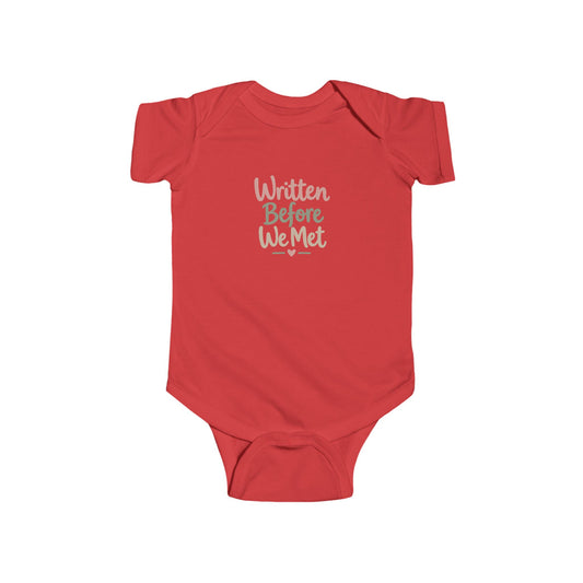 Infant Bodysuit - "Written Before We Met" Script Baby Onesie, Soft Newborn Gift