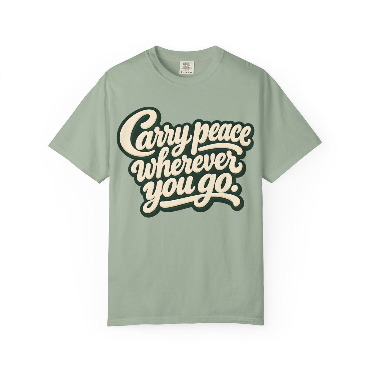 Carry Peace Wherever You Go T-Shirt