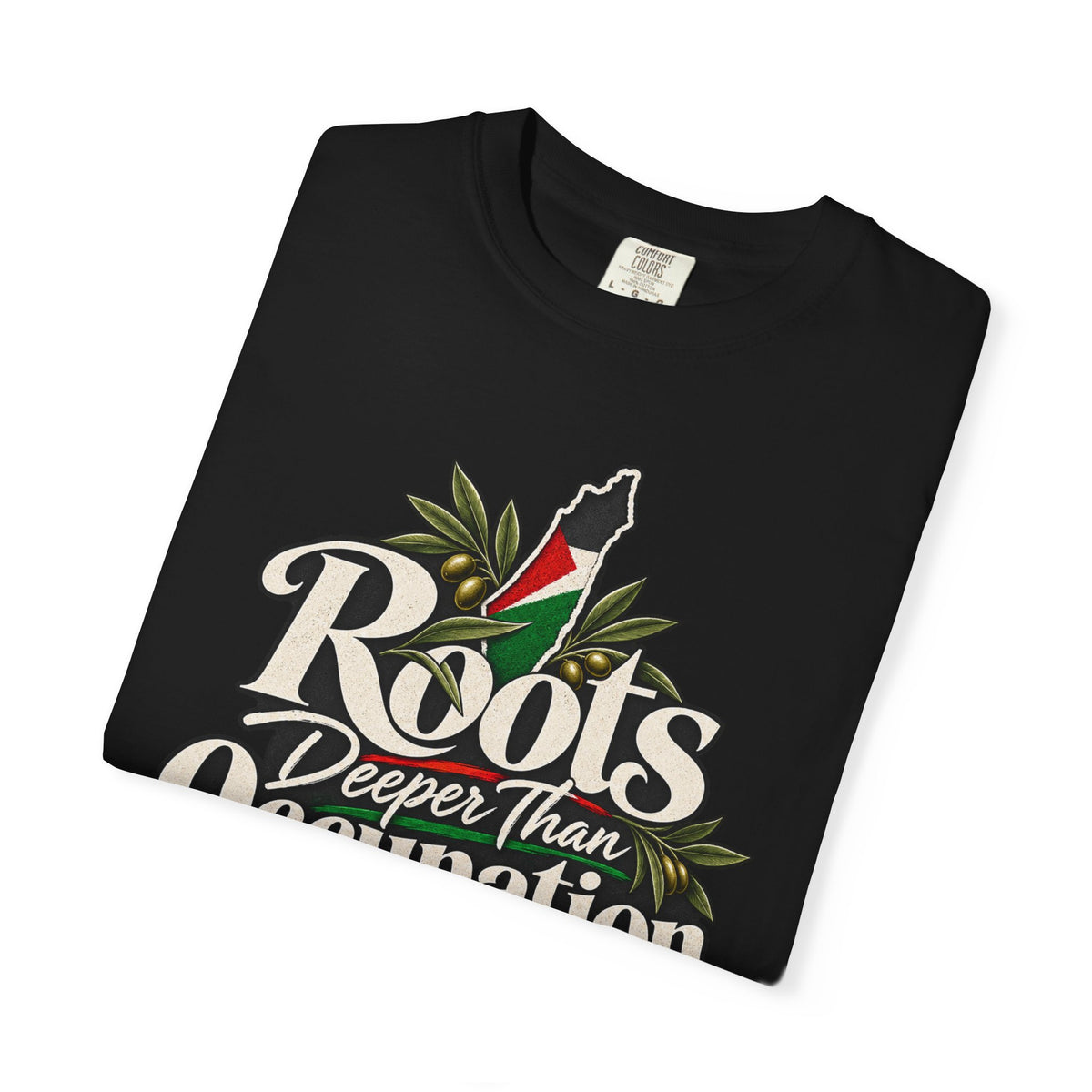 T-Shirt — "Roots Deeper Than Occupation" Heritage Graphic Tee