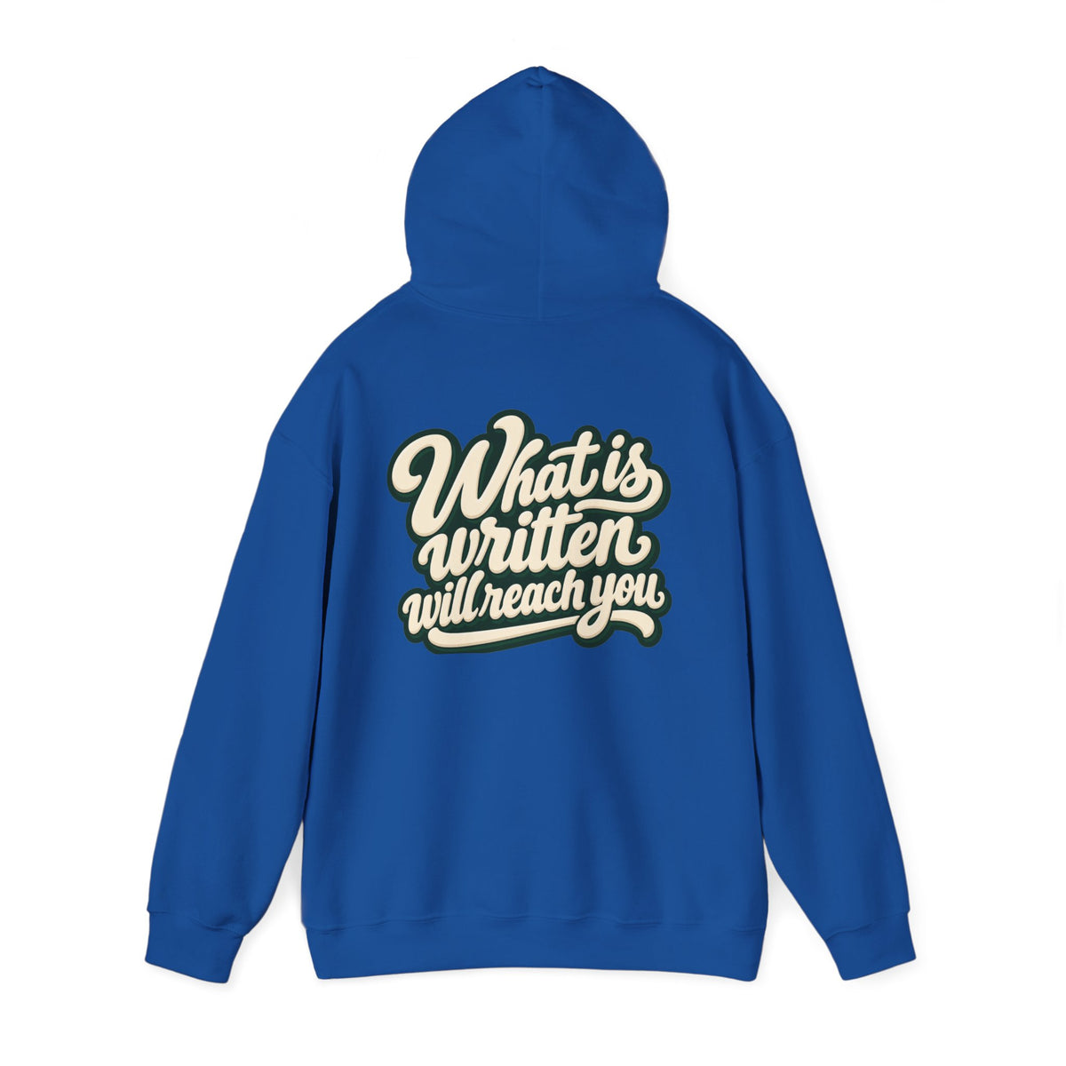 Hoodie — "Unrushed" Script Hoodie with "What Is Written Will Reach You" Back Quote