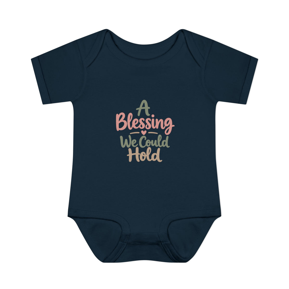 Infant Bodysuit — "A Blessing We Could Hold" Baby Onesie (Newborn Gift)
