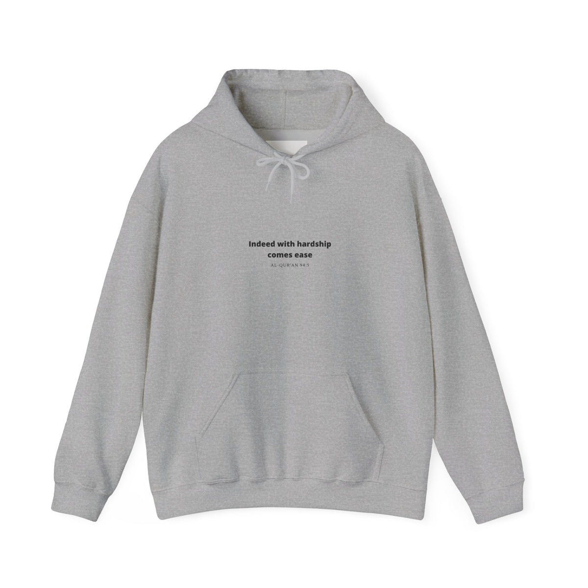 Minimal White Hoodie with "Indeed With Hardship Comes Ease" Text — Inspirational Comfort Pullover