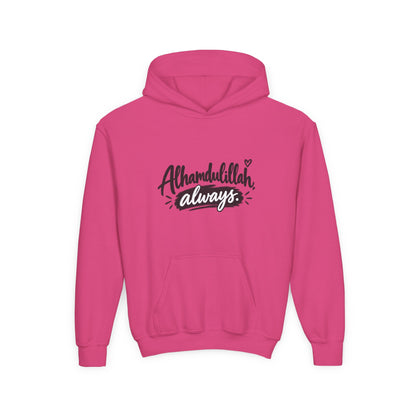 Alhamdulillah Always Youth Hoodie — Islamic Inspirational Kids Sweatshirt