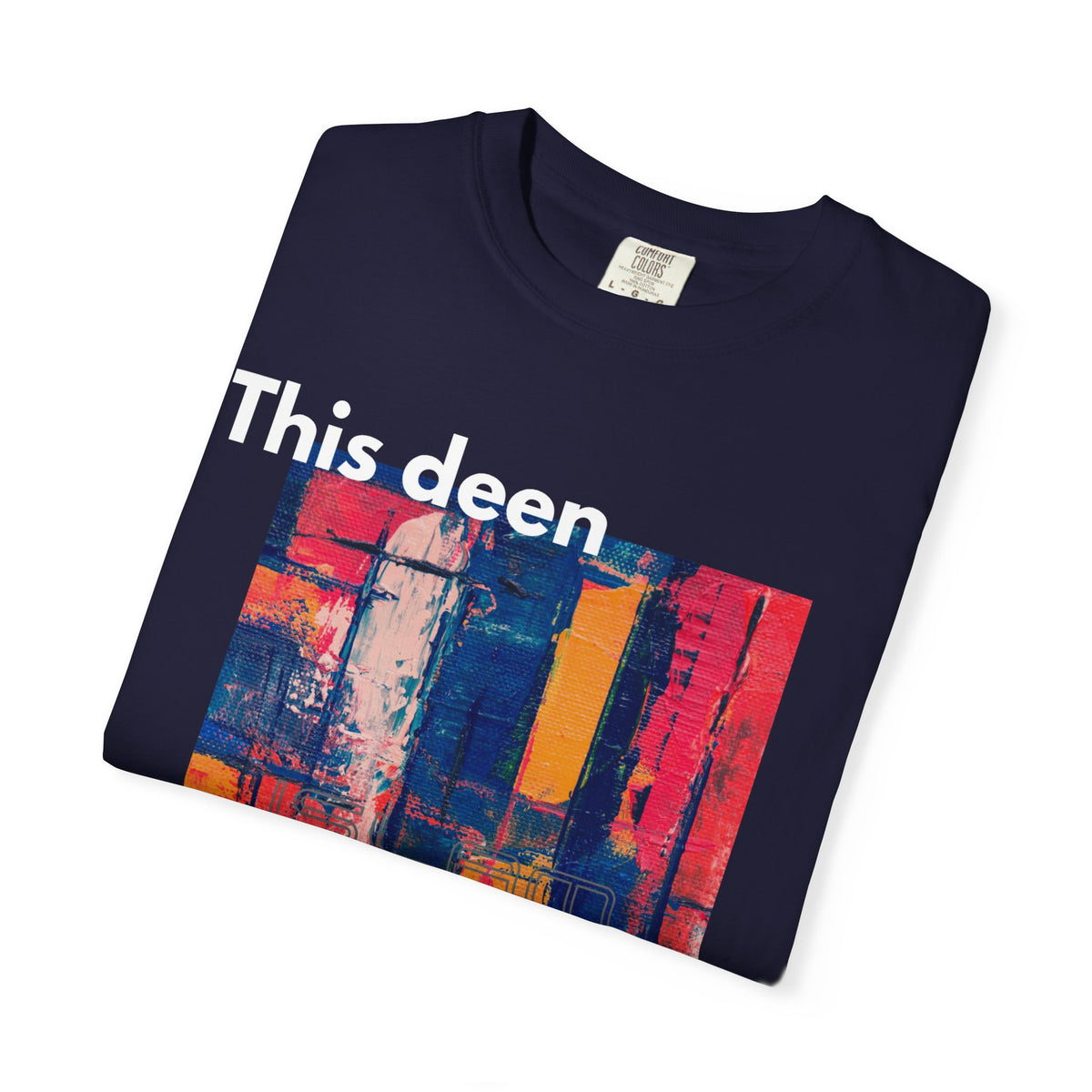 This Deen Is Life T-Shirt — Islamic Faith Graphic Tee