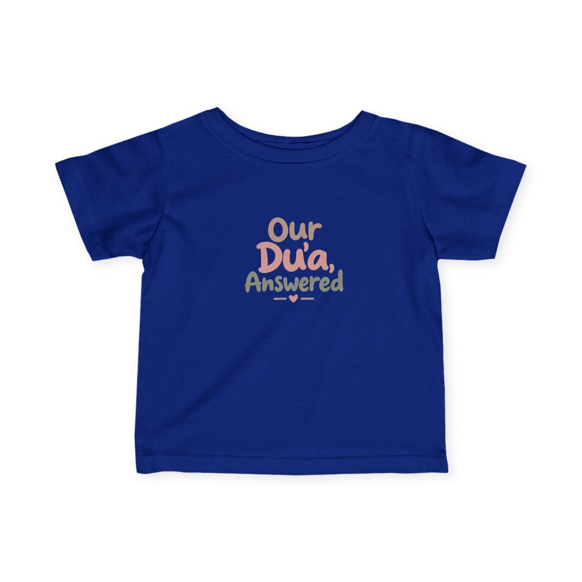 Infant Tee — "Our Du'a Answered" Cute Islamic Baby Shirt