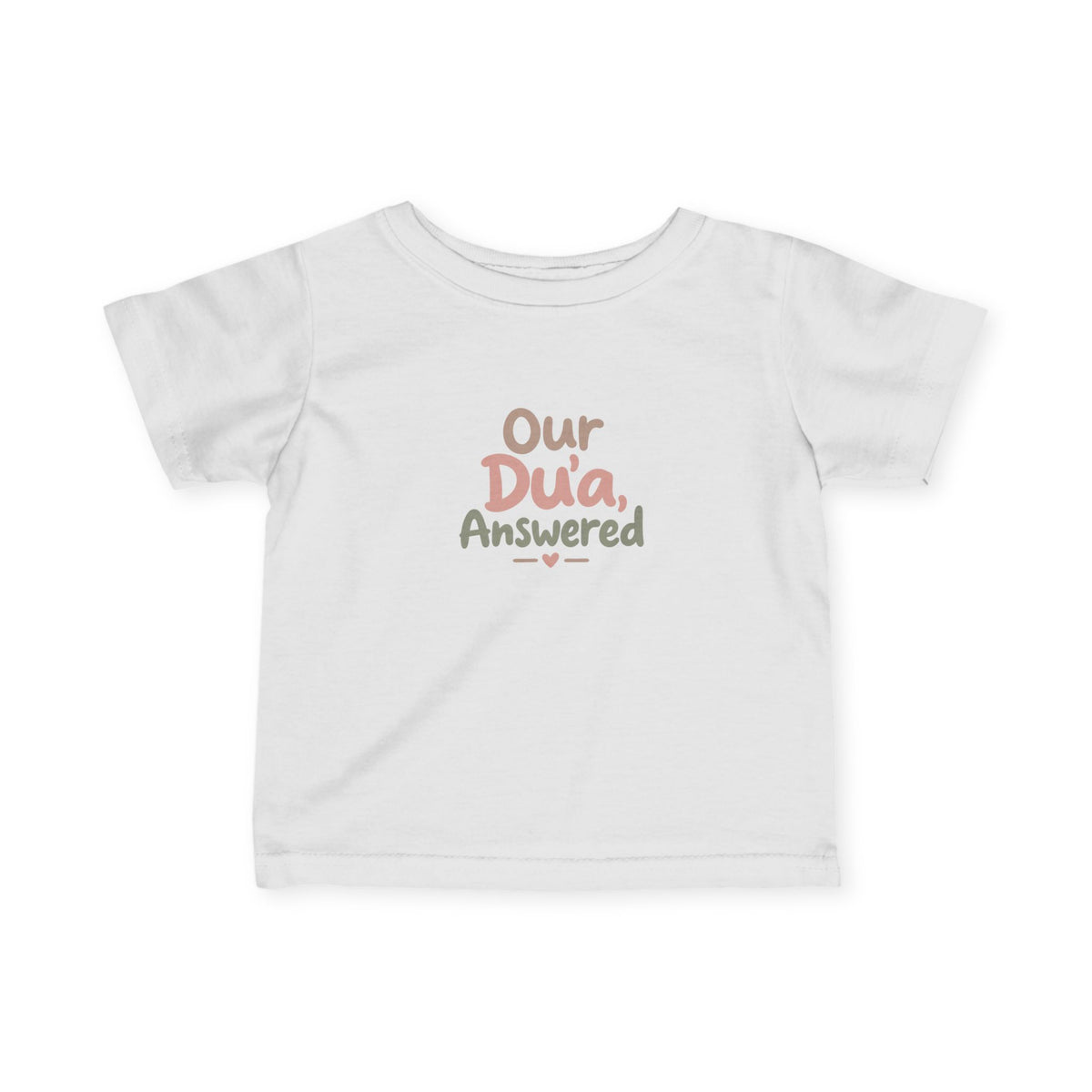 Infant Tee — "Our Du'a Answered" Cute Islamic Baby Shirt