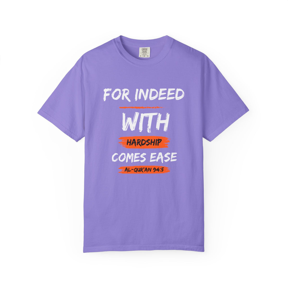 Inspirational Quran Quote T-Shirt — "For Indeed, With Hardship Comes Ease"
