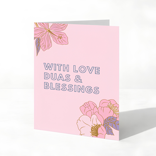 With Love, Du’as and Blessings Islamic Greeting Card