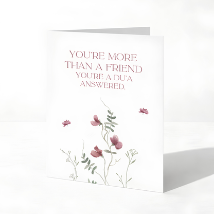 You’re more than a friend | Islamic Friendship Greeting Card
