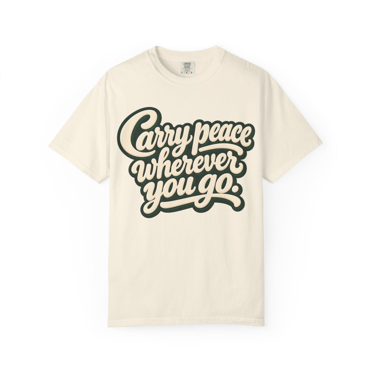 Carry Peace Wherever You Go T-Shirt