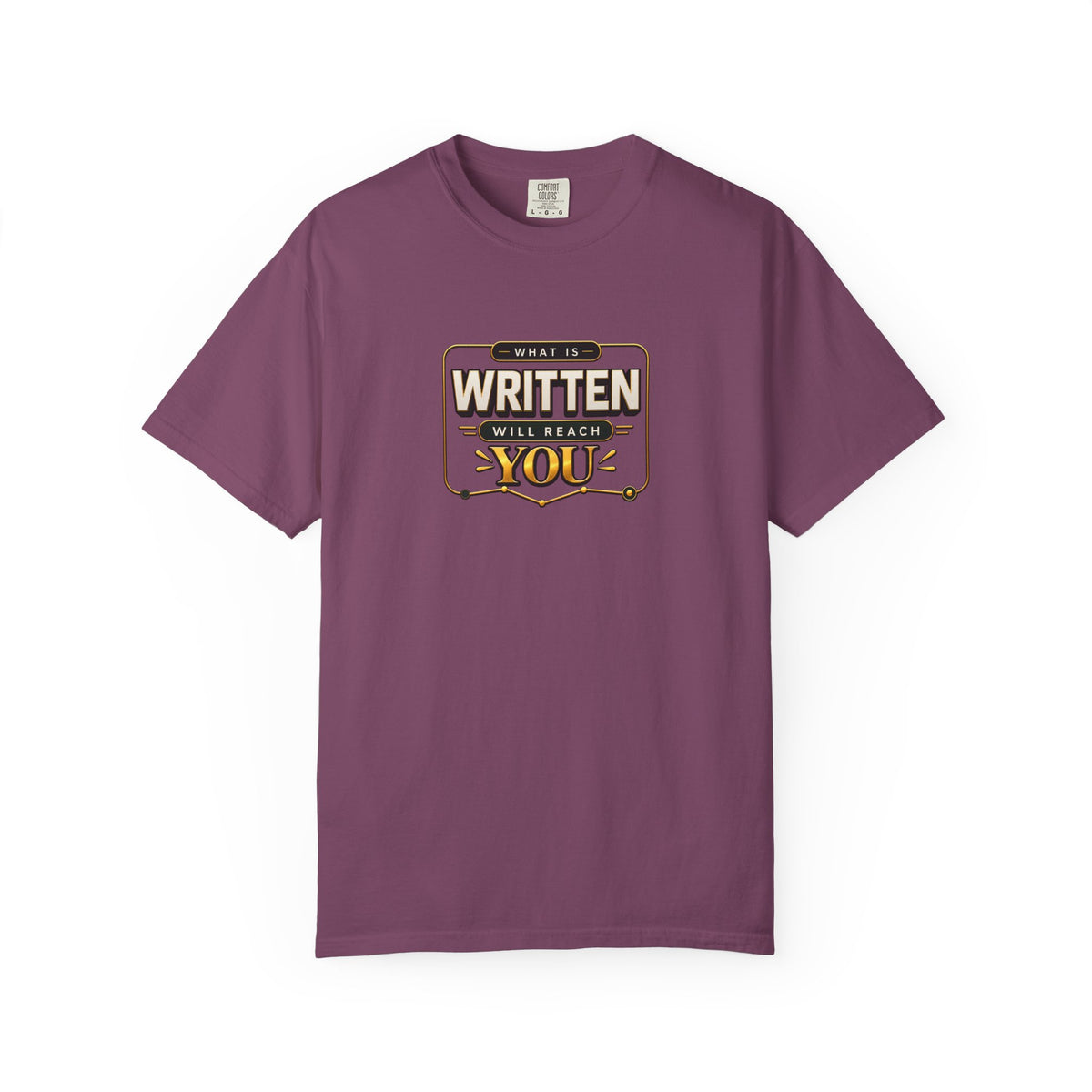 Inspirational 'Written Will Reach You' Graphic T-Shirt
