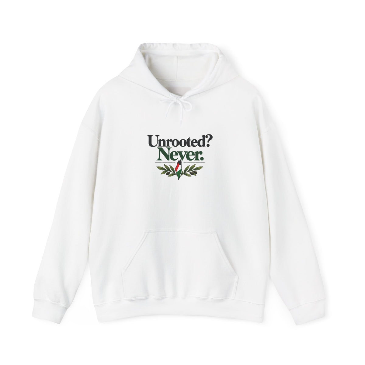 Hoodie — "Unrooted? Never." / "Roots Deeper Than Occupation" Graphic Hoodie