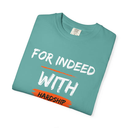 Inspirational Quran Quote T-Shirt — "For Indeed, With Hardship Comes Ease"