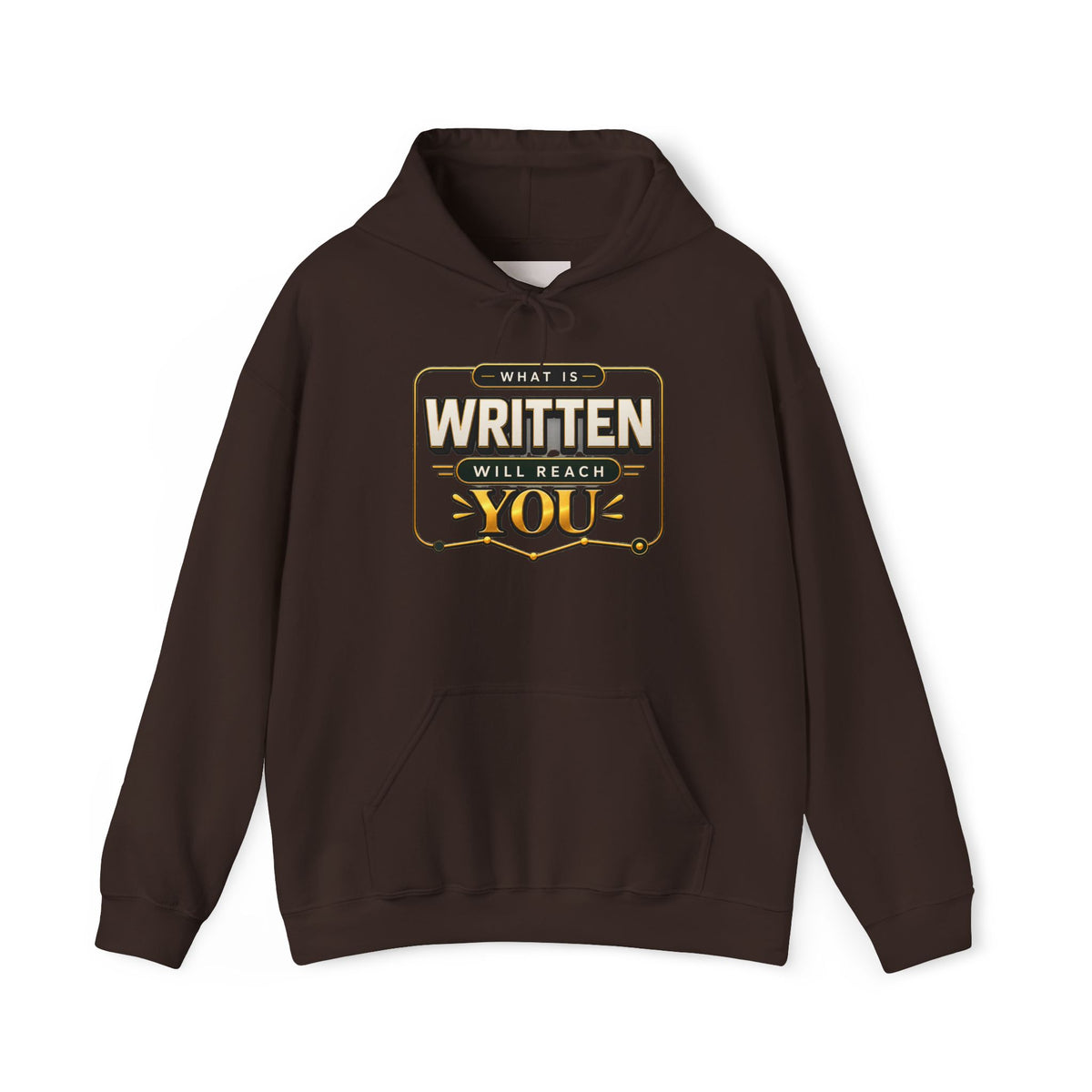 Hoodie - "What Is Written Will Reach You" Vintage Sign Graphic Hoodie