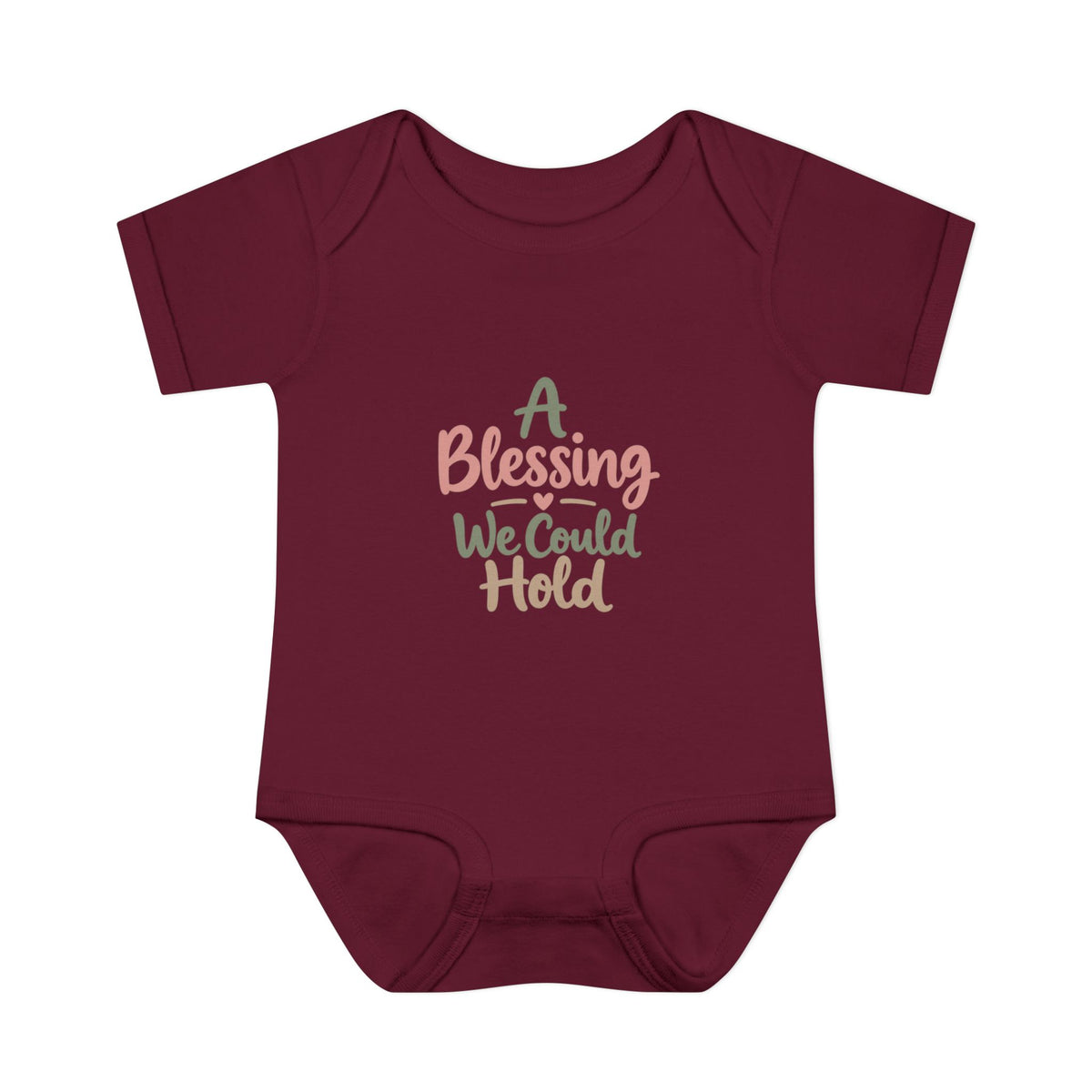Infant Bodysuit — "A Blessing We Could Hold" Baby Onesie (Newborn Gift)