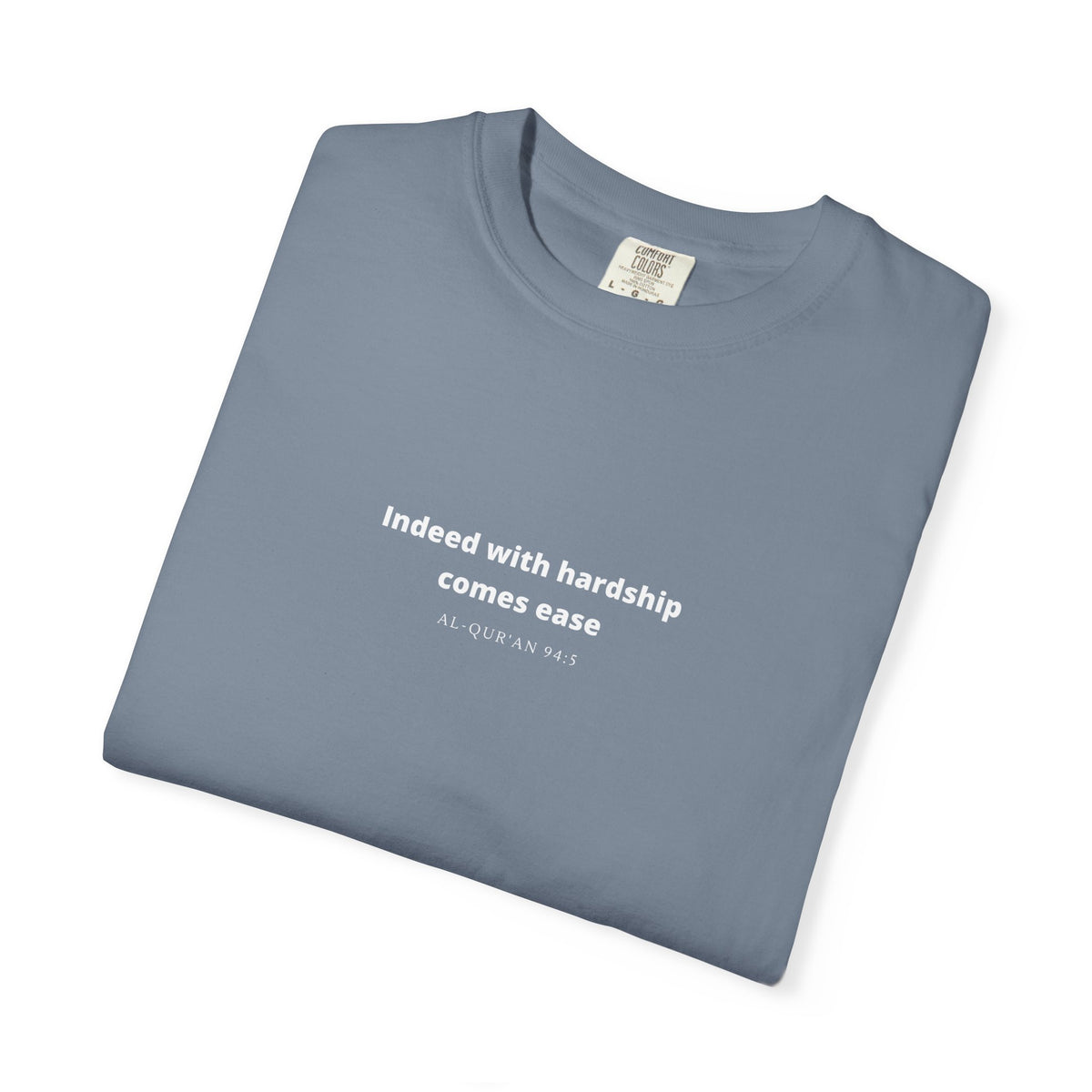 Indeed With Hardship Comes Ease T-Shirt — Quran Quote Tee