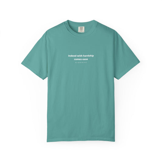 Indeed With Hardship Comes Ease T-Shirt — Quran Quote Tee