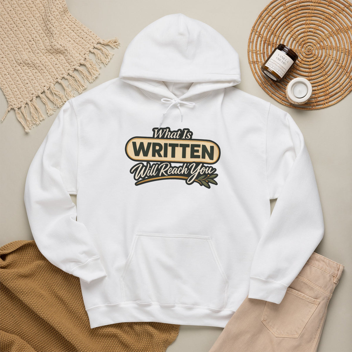 Inspirational "What Is Written Will Reach You" Hoodie — Religious Motivational Pullover