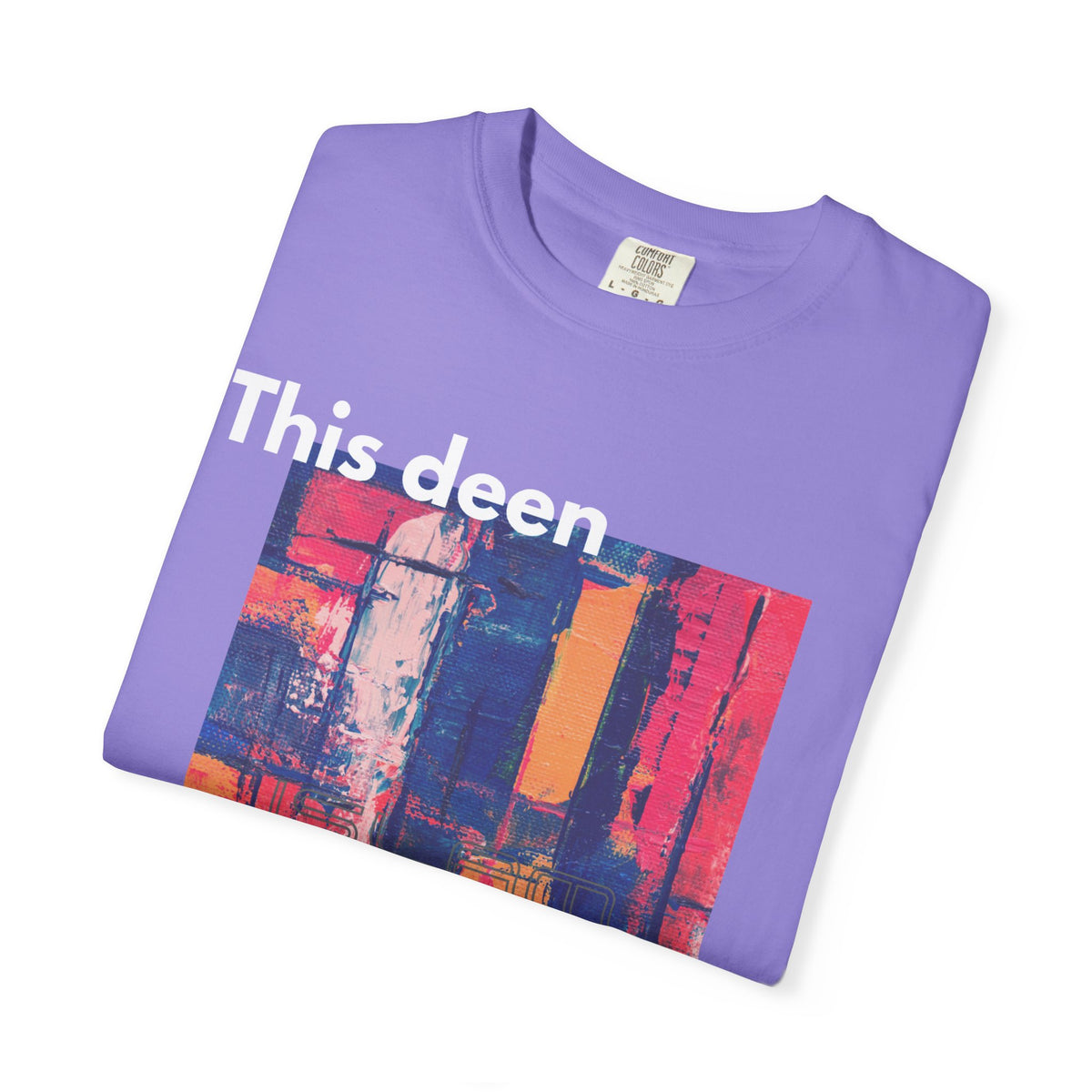 This Deen Is Life T-Shirt — Islamic Faith Graphic Tee