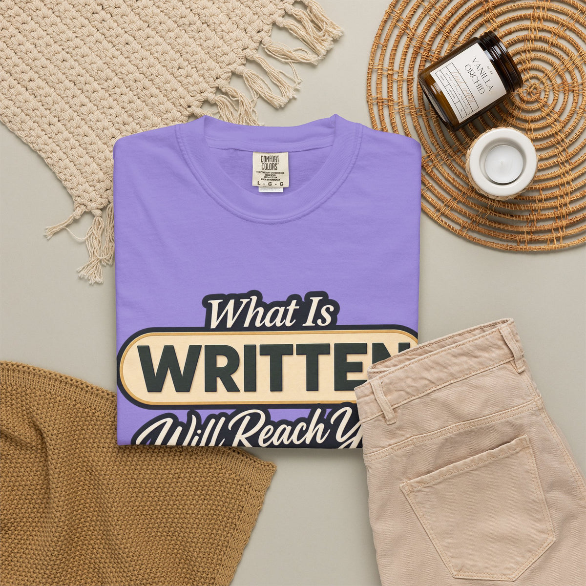 What Is Written Will Reach You T-Shirt
