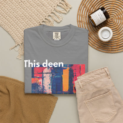 This Deen Is Life T-Shirt — Islamic Faith Graphic Tee